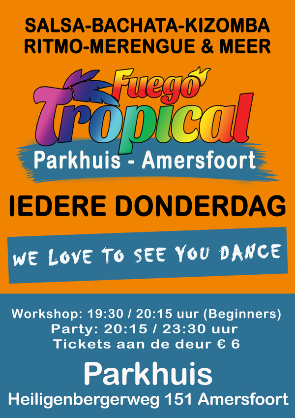 Fuego Tropical (iedere week) in het Parkhuis - Amersfoort Flyer
