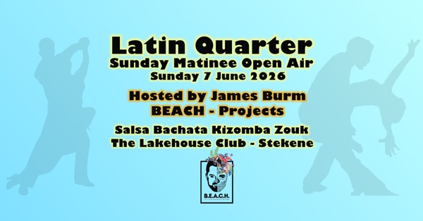 Latin Quarter - Sunday Matinee - Hosted by James Burm Flyer